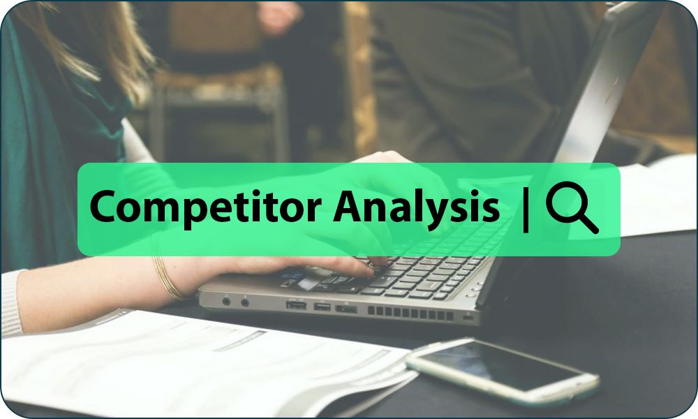 Competitor Analysis